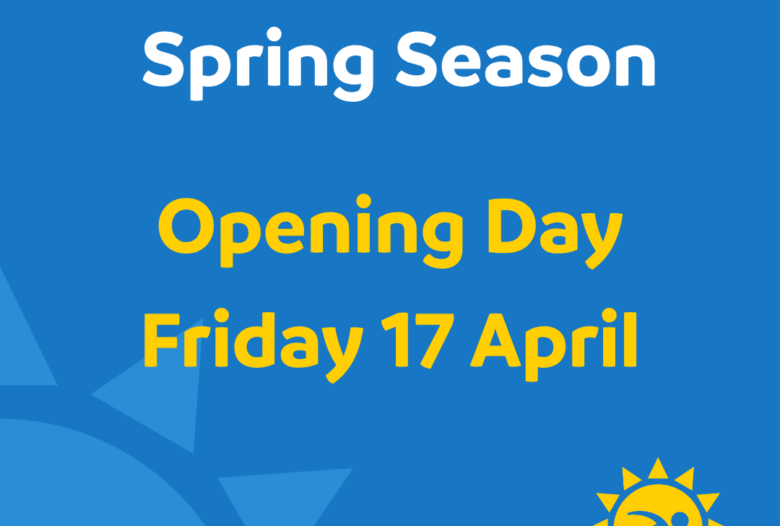 Big news – Opening Day is Friday 17 April!
