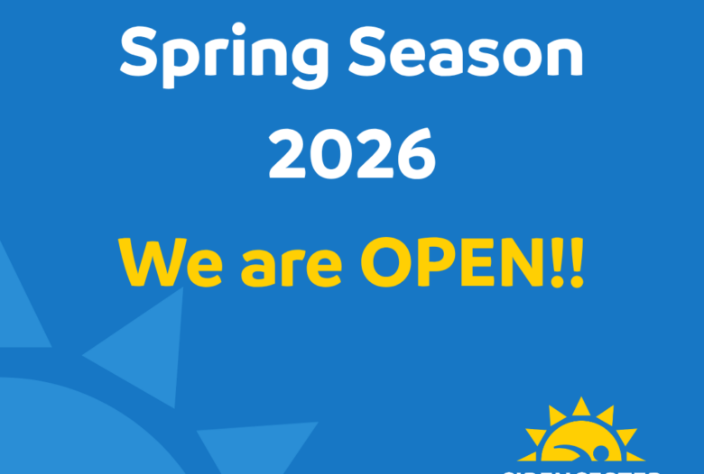 WE ARE OPEN! Spring Season is here
